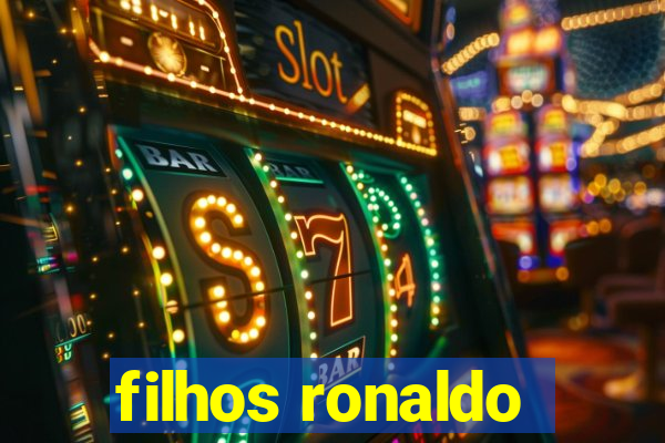 filhos ronaldo