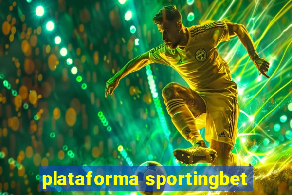 plataforma sportingbet