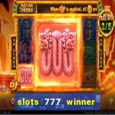 slots 777 winner como sacar