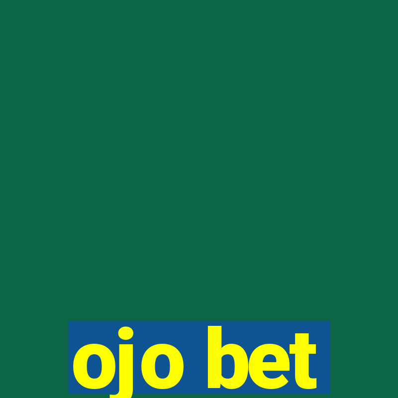 ojo bet