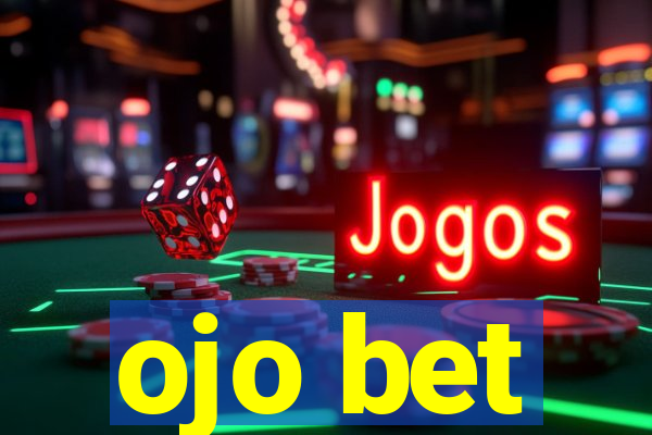 ojo bet