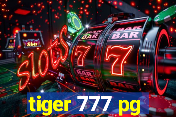 tiger 777 pg