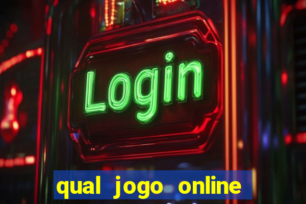 qual jogo online que mais ganha dinheiro