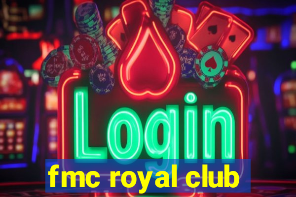 fmc royal club