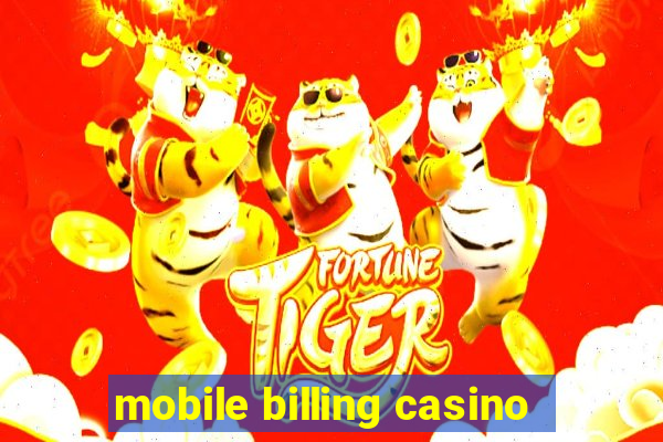 mobile billing casino