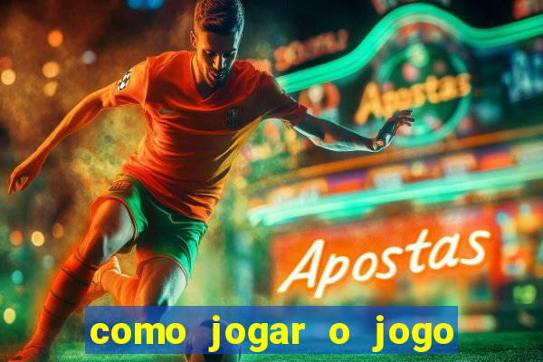 como jogar o jogo do tigre online