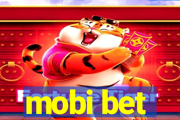 mobi bet