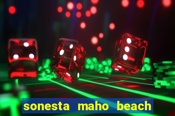 sonesta maho beach resort and casino