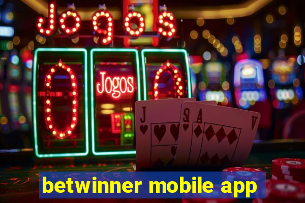 betwinner mobile app