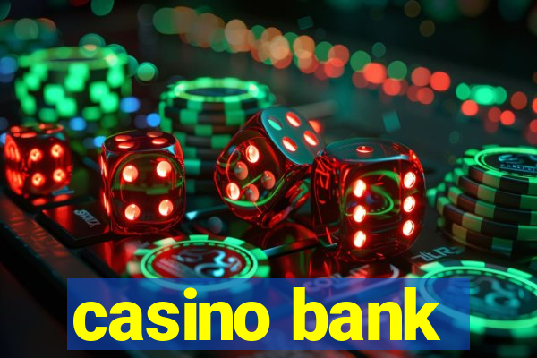 casino bank