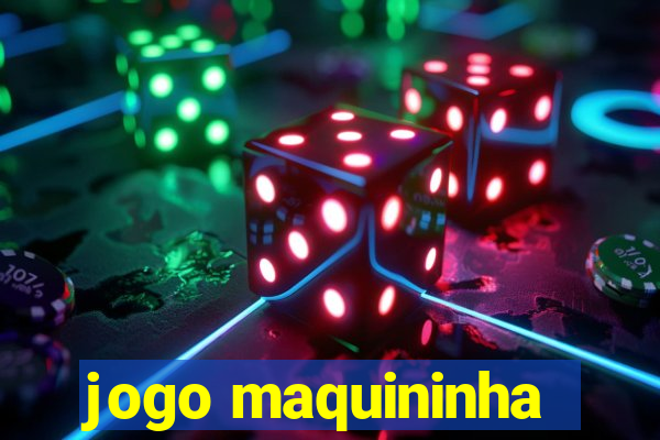 jogo maquininha