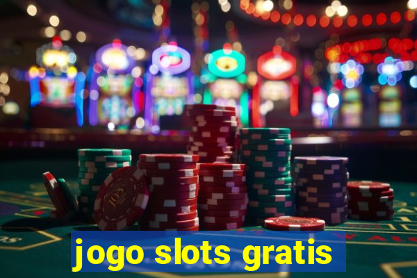 jogo slots gratis