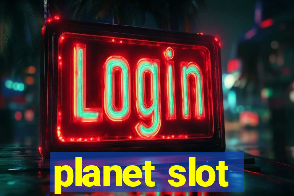 planet slot