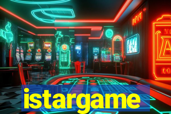 istargame