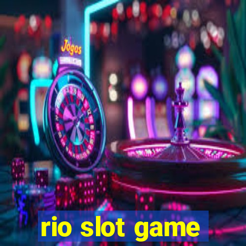 rio slot game