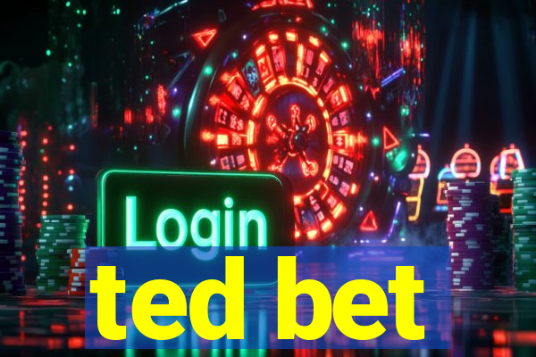 ted bet