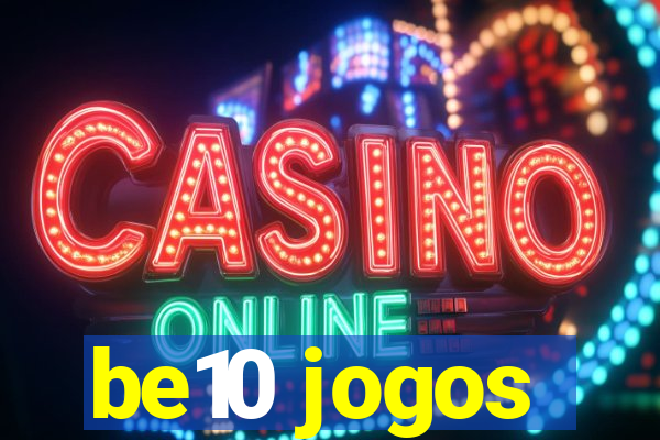 be10 jogos