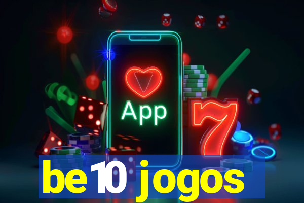 be10 jogos