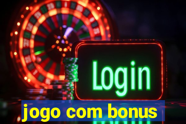 jogo com bonus