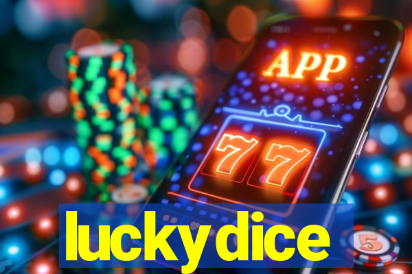 luckydice