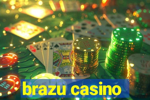 brazu casino