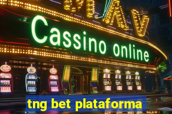 tng bet plataforma