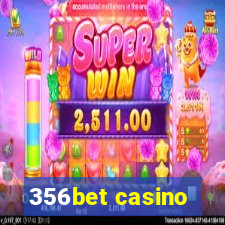 356bet casino