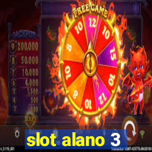 slot alano 3