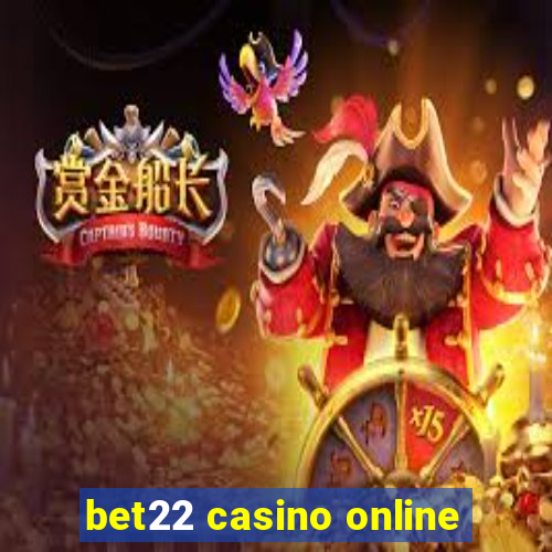 bet22 casino online