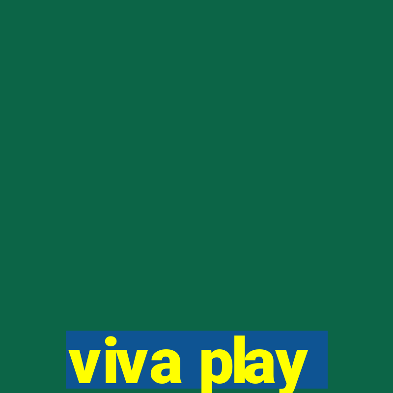 viva play