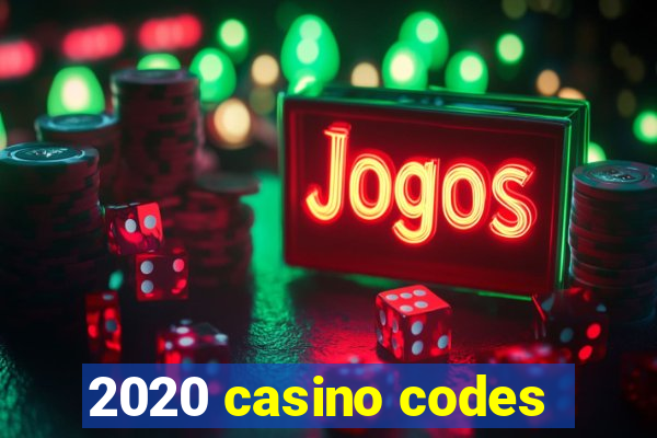 2020 casino codes