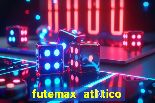 futemax atl茅tico e flamengo