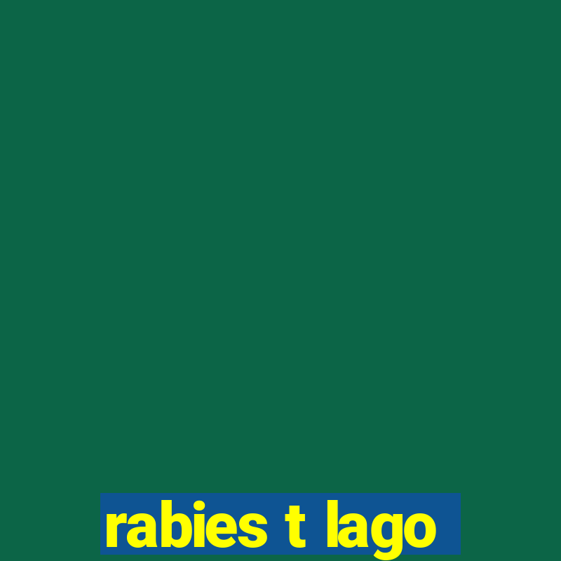 rabies t lago