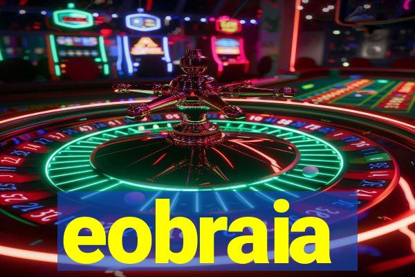 eobraia