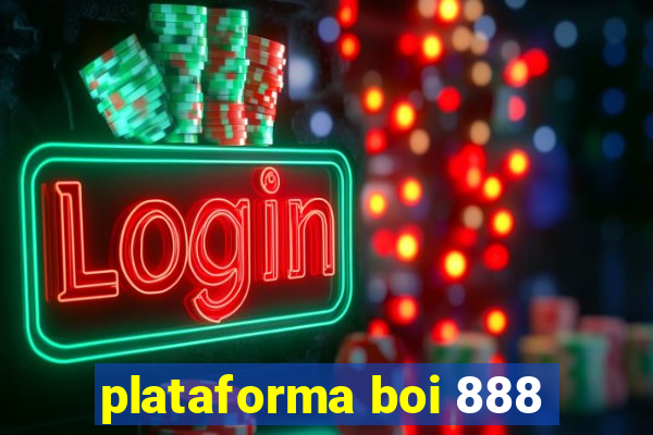 plataforma boi 888