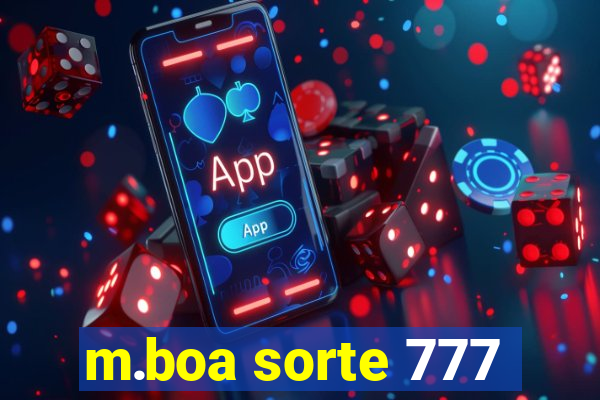 m.boa sorte 777