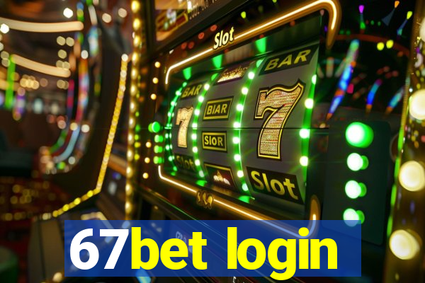 67bet login