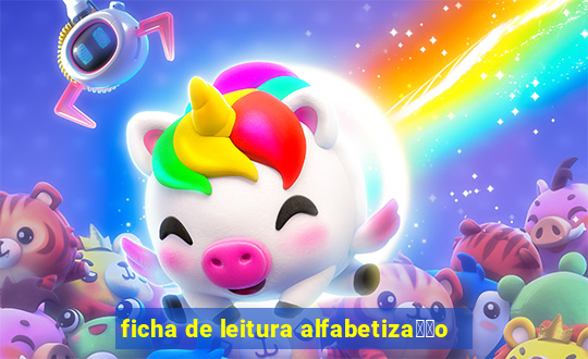 ficha de leitura alfabetiza莽茫o