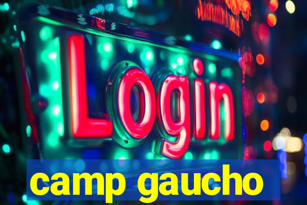 camp gaucho