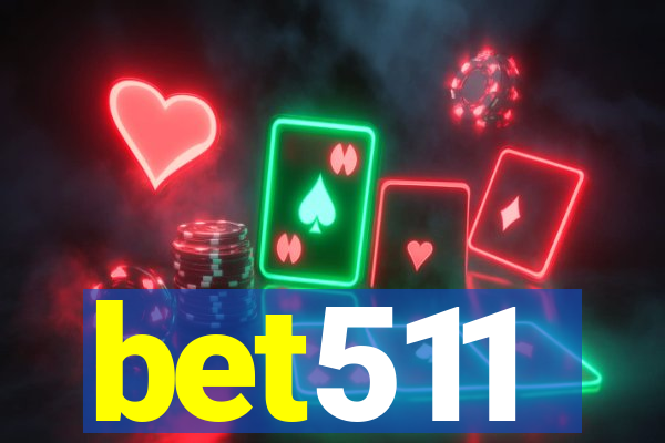 bet511