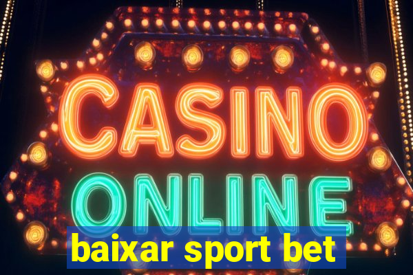 baixar sport bet