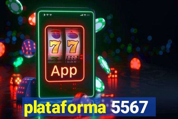 plataforma 5567