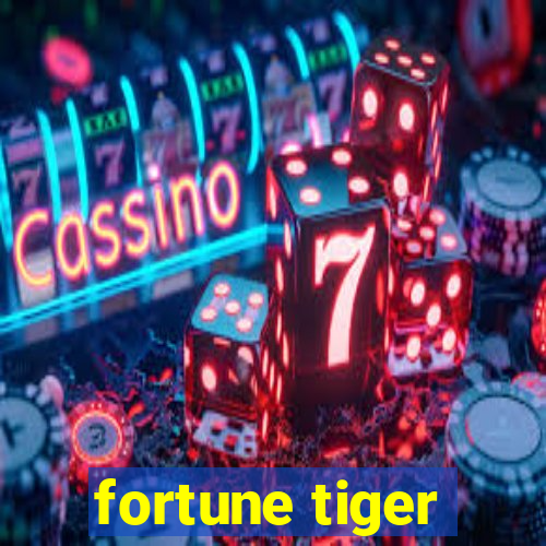 fortune tiger