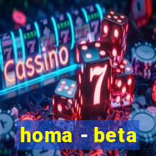 homa - beta