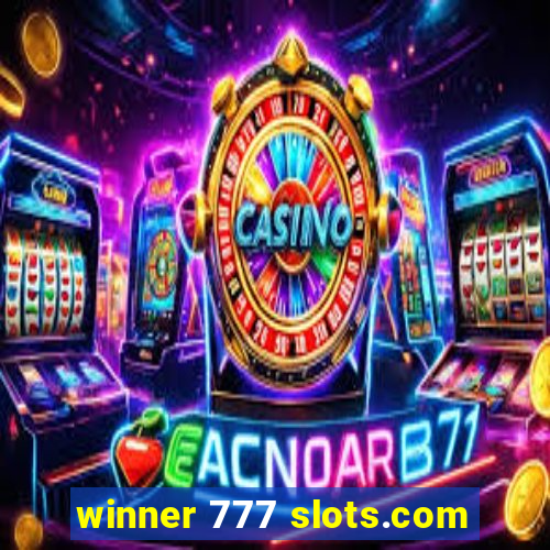 winner 777 slots.com