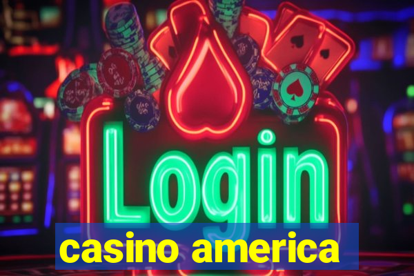 casino america