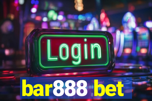 bar888 bet