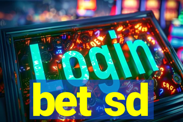 bet sd