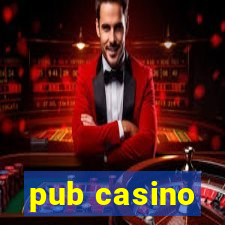 pub casino