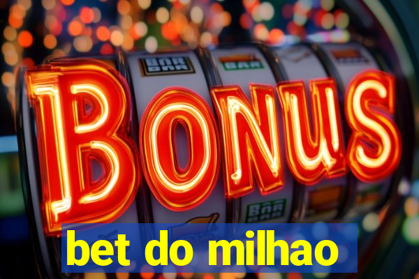 bet do milhao